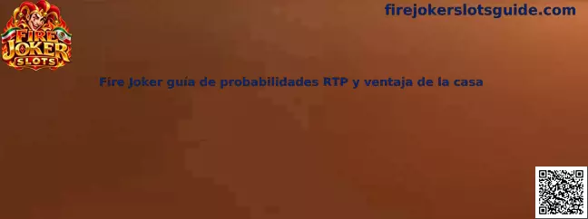 Imagen ilustrativa de Fire Joker Slots para la guía sobre RTP, probabilidades y ventaja matemática de la casa