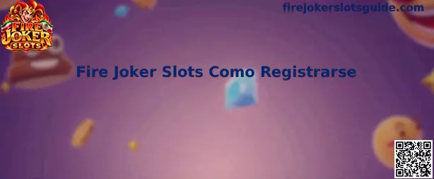 Fire Joker Slots como registrarse