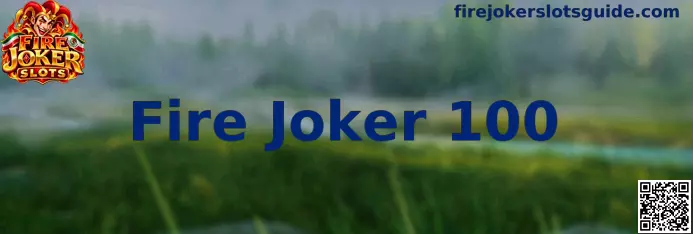 Fire Joker 100 en una cuadrícula de tres carretes y tres filas