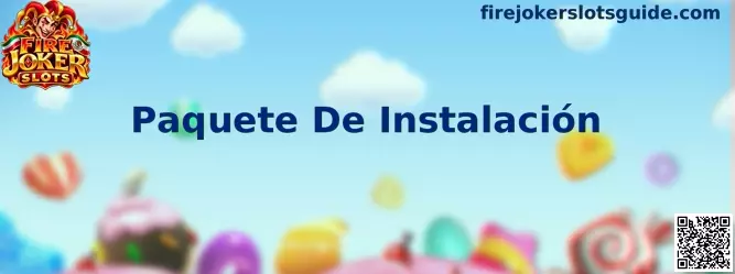 Guía sobre el Paquete De Instalación de Fire Joker Slots