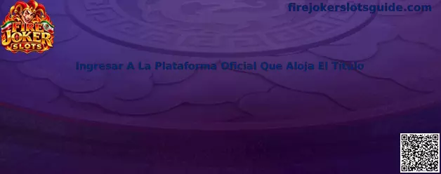Guía para verificar la plataforma que aloja Fire Joker Slots