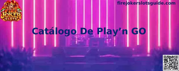 Referencia visual del Catálogo De Play’n GO y Fire Joker Slots